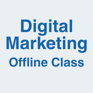 Digital marketing Offline Class